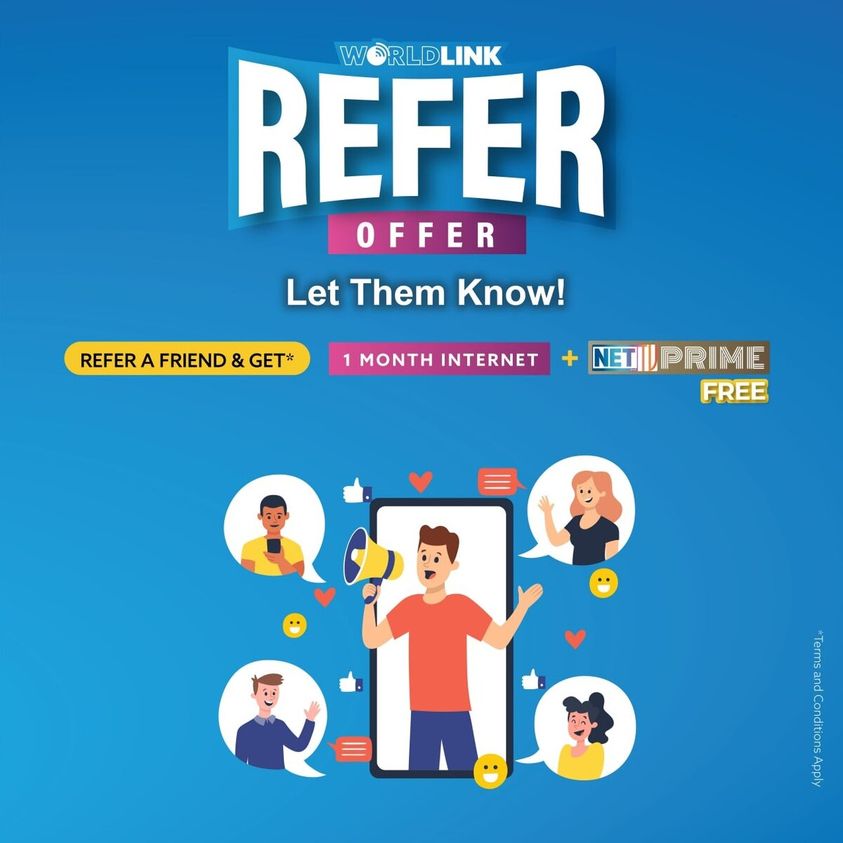 WorldLink- Refer and Get one month Free Worldlink Internet and NetTV